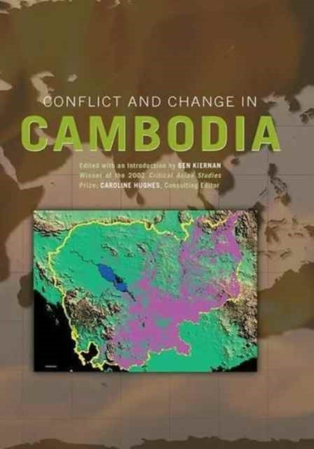 Book cover of: Conflict and Change in Cambodia. By: Ben Kiernan