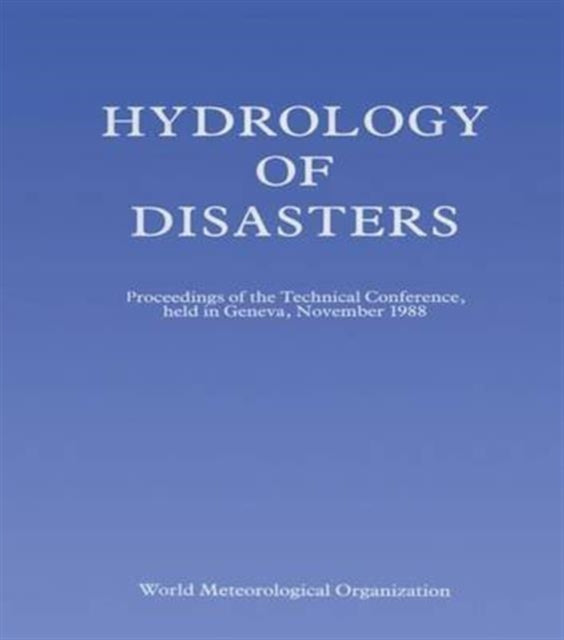 Book cover of: Hydrology of Disasters. By: O. Starosolszky