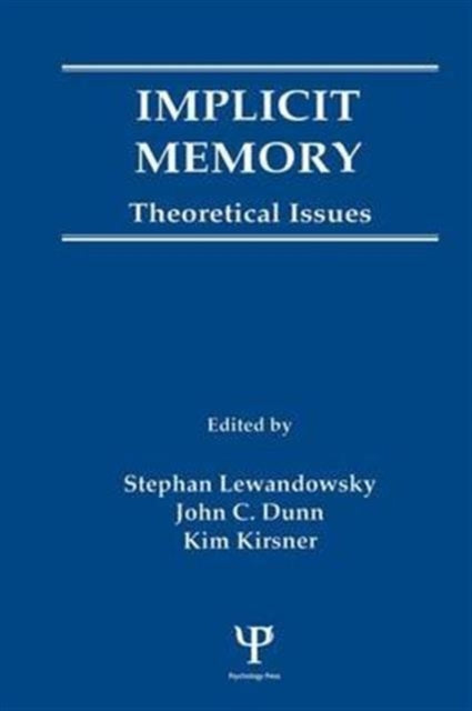 Book cover of: Implicit Memory. By: Stephan Lewandowsky