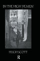 Book cover of: In The High Yemen. By: Scott