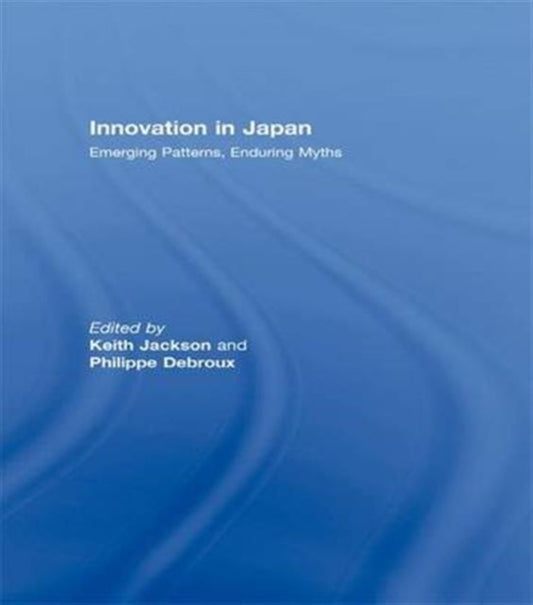 Book cover of: Innovation in Japan. By: Keith Jackson