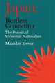Book cover of: Japan - Restless Competitor. By: Malcolm Trevor