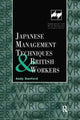 Book cover of: Japanese Management Techniques and British Workers. By: Andy Danford