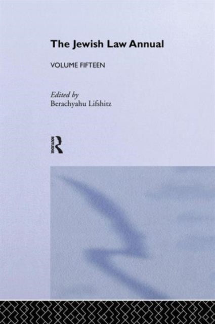 Book cover of: Jewish Law Annual Volume 15. By: Berachyahu Lifshitz