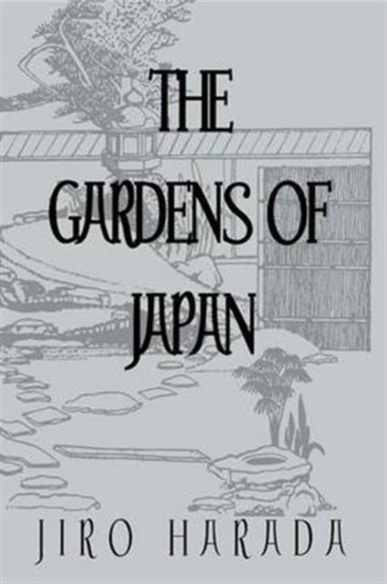 Book cover of: Gardens Of Japan. By: Harada