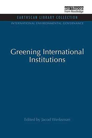 Greening International Institutions