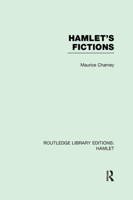 Book cover of: Hamlet's Fictions. By: Maurice Charney