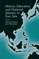 Book cover of: History Education and National Identity in East Asia. By: Edward Vickers