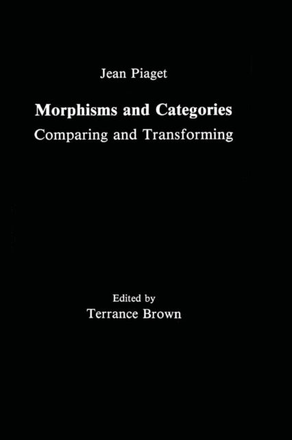 Book cover of: Morphisms and Categories. By: Jean Piaget