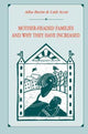 Book cover of: Mother-headed Families and Why They Have Increased. By: Ailsa Burns
