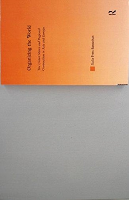 Book cover of: Organizing the World. By: Galia Press-Barnathan