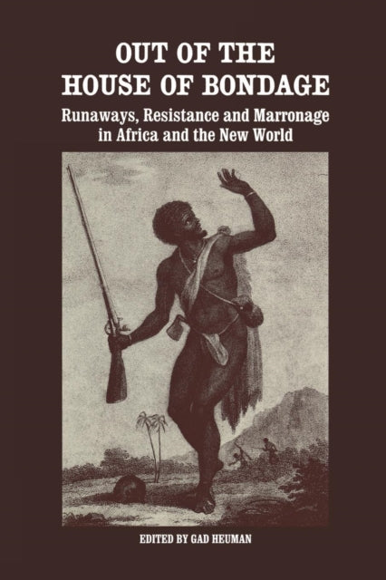 Book cover of: Out of the House of Bondage. By: Gad Heuman