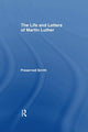 Book cover of: LIfe and Letters of Martin Luther. By: Preserved Smith