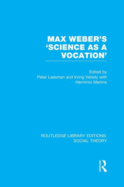 Book cover of: Max Weber's 'Science as a Vocation'. By: Peter Lassman