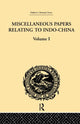 Book cover of: Miscellaneous Papers Relating to Indo-China: Volume I. By: Reinhold Rost