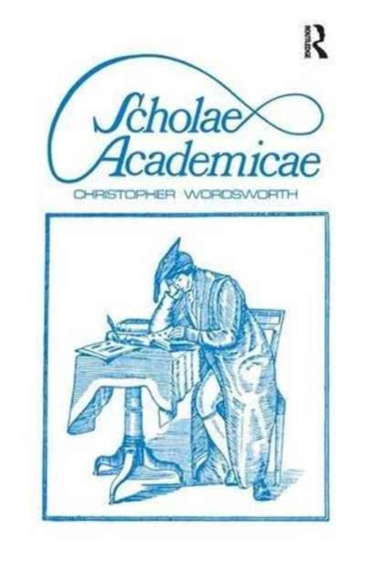 Book cover of: Scholae Academicae. By: Christopher Wordsworth