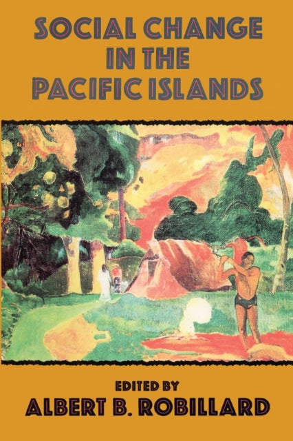 Book cover of: Social Change In The Pacific Isl