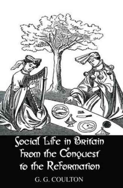Book cover of: Social Life In Britain. By: Coulton