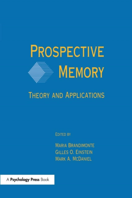 Book cover of: Prospective Memory. By: Maria A. Brandimonte