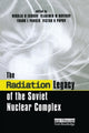 Book cover of: Radiation Legacy of the Soviet Nuclear Complex. By: Frank L. Parker