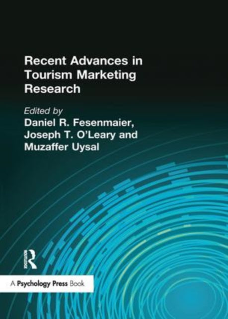 Book cover of: Recent Advances in Tourism Marketing Research. By: Kaye Sung Chon