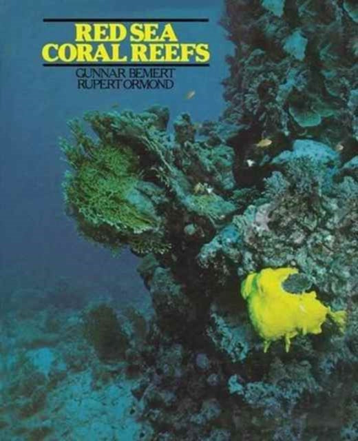 Book cover of: Red Sea Coral Reefs. By: Bemert