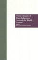 Book cover of: Three Decades of Peace Education around the World. By: Robin J. Burns