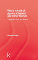 Book cover of: Who'S Afraid Agatha Christie. By: Ahmed Fagih