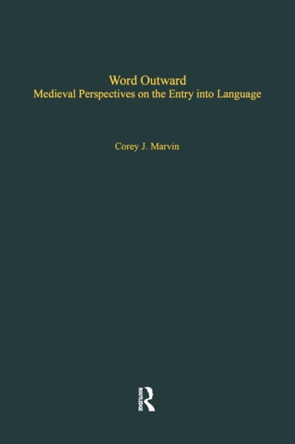 Book cover of: Word Outward. By: Corey J. Marvin