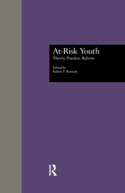 Book cover of: At-Risk Youth. By: Robert F. Kronick