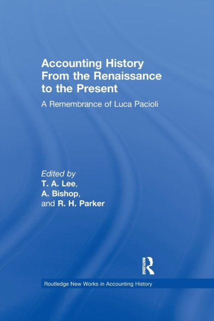 Accounting History from the Renaissance to the Present