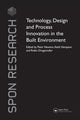 Book cover of: Technology, Design and Process Innovation in the Built Environment. By: Peter Newton