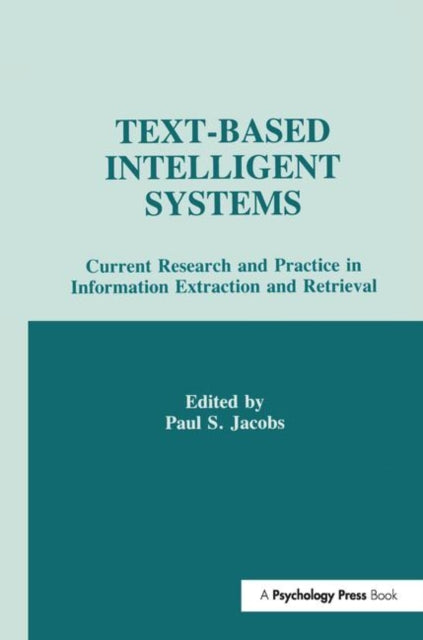 Book cover of: Text-based intelligent Systems. By: Paul S. Jacobs