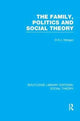 Book cover of: Family, Politics, and Social Theory (RLE Social Theory). By: Morgan, David