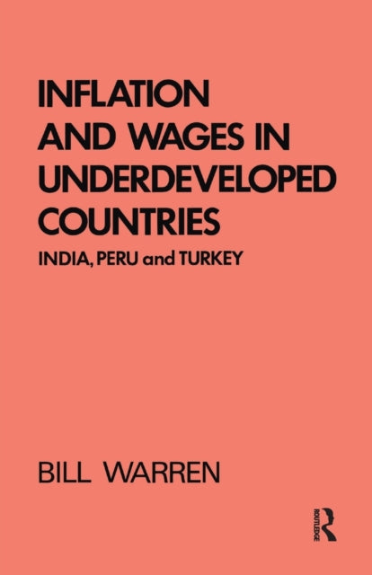 Book cover of: Inflation and Wages in Underdeveloped Countries. By: Warren, Bill