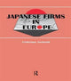 Book cover of: Japanese Firms in Europe. By: édérique Sachwald