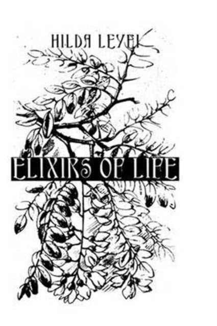 Book cover of: Elixers Of Life. By: C. F. Leyel