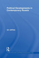 Book cover of: Political Developments in Contemporary Russia. By: Ian Jeffries
