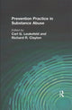 Book cover of: Prevention Practice in Substance Abuse. By: Carl G. Leukefeld