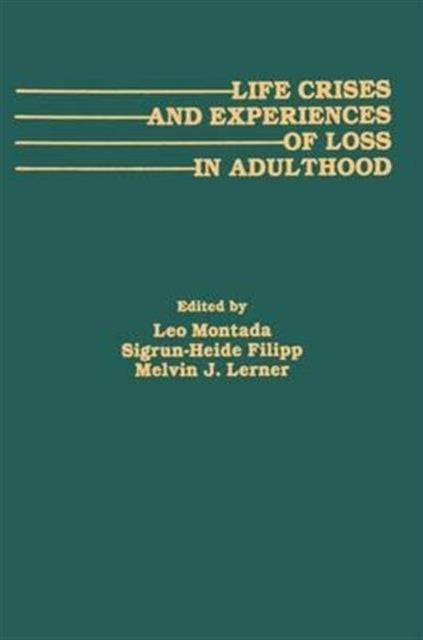 Book cover of: Life Crises and Experiences of Loss in Adulthood. By: Leo Montada