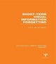 Book cover of: Short-term Visual Information Forgetting (PLE: Memory). By: A. H. C. van der Heijden
