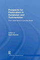 Book cover of: Prospects for Pastoralism in Kazakstan and Turkmenistan. By: Carol Kerven