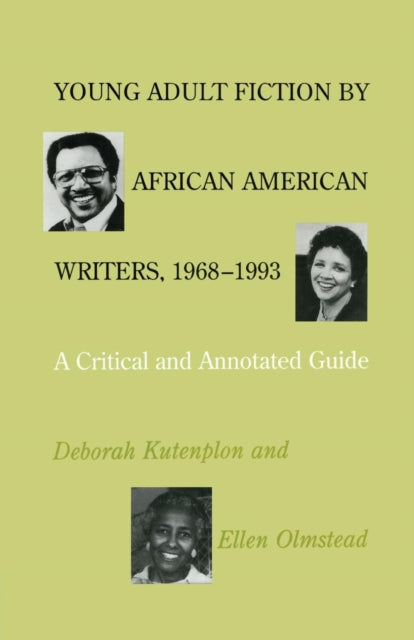 Book cover of: Young Adult Fiction by African American Writers, 1968-1993. By: Deborah Kutenplon