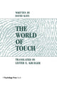 Book cover of: World of Touch. By: David Katz