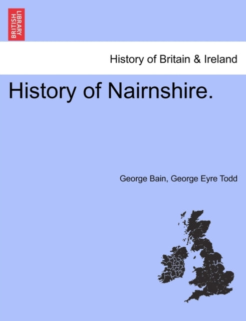 Book cover of: History of Nairnshire. Second Edition