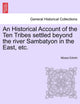 Book cover of: Historical Account of the Ten Tribes Settled Beyond the River Sambatyon in the East, Etc.
