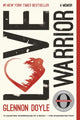 Book cover of: Love Warrior. By: Glennon Doyle Melton