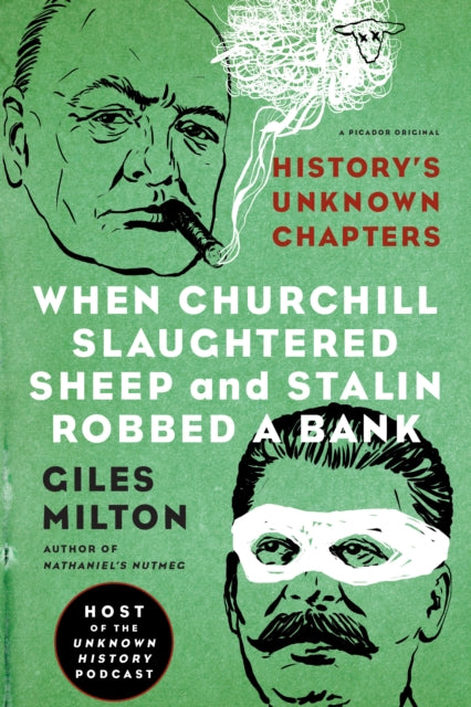 Kui Churchill tappis lambaid ja Stalin röövis panka