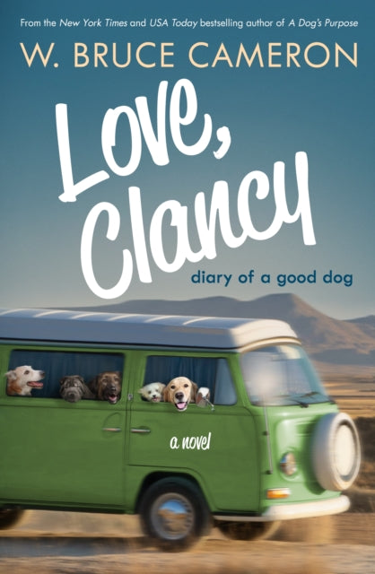 Book cover of: Love, Clancy. By: W. Bruce Cameron