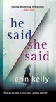 Book cover of: He Said / She Said. By: Erin Kelly